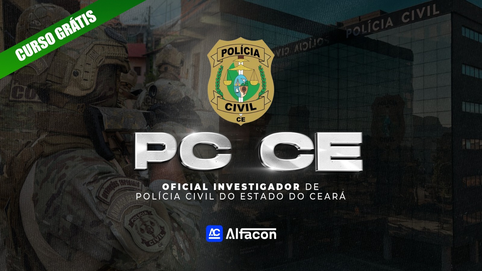 PC CE - Oficial Investigador de Polícia Civil do Estado do Ceará - Gratuito