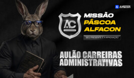Missão Páscoa Concursos Federais Ensino Médio: + 10h de aulas para carreira administrativa nível médio