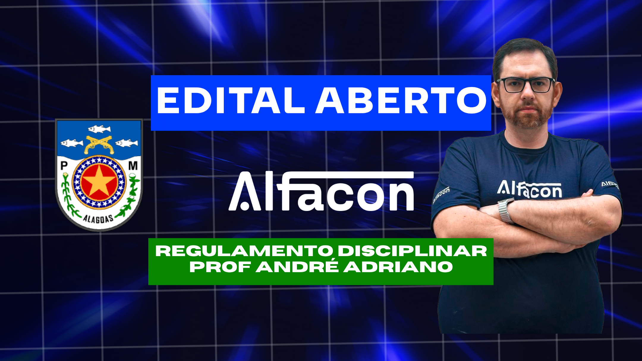 Concurso PM AL: Regulamento Disciplinar na Prática | Prof. André Adriano