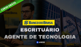 CURSO GRATUITO BB - Escriturário Agente de Tecnologia