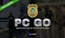 PC GO - Agente e Escrivão da Polícia Civil de Goiás - Gratuito