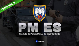 PM ES - Soldado da Polícia Militar do Espírito Santo - Gratuito