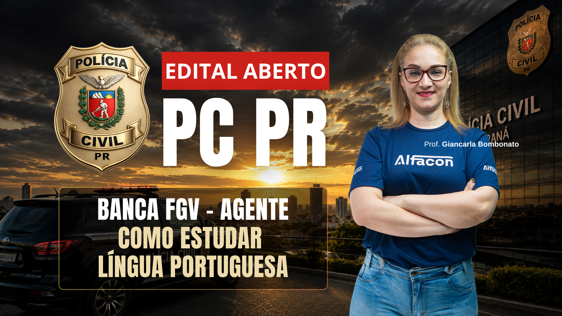 Gabarite Português na PC PR EDITAL ABERTO: Como dominar 25% da  prova com a Profa. Giancarla Bombonato