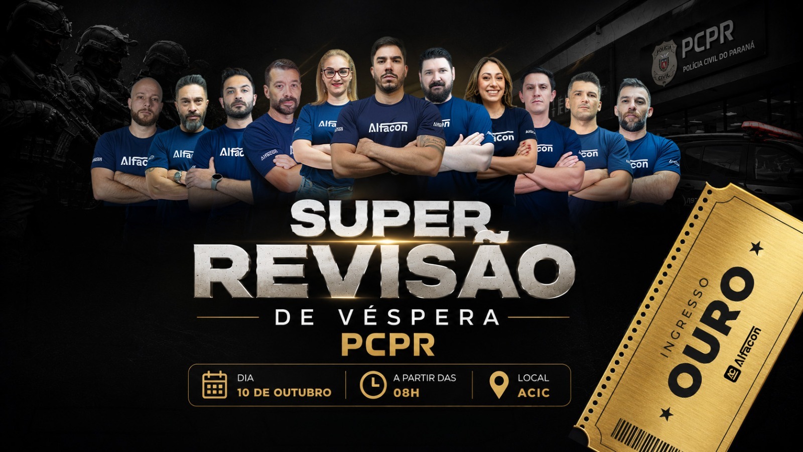 Revisão de Véspera PC PR Agente - Cascavel/PR - INGRESSO OURO