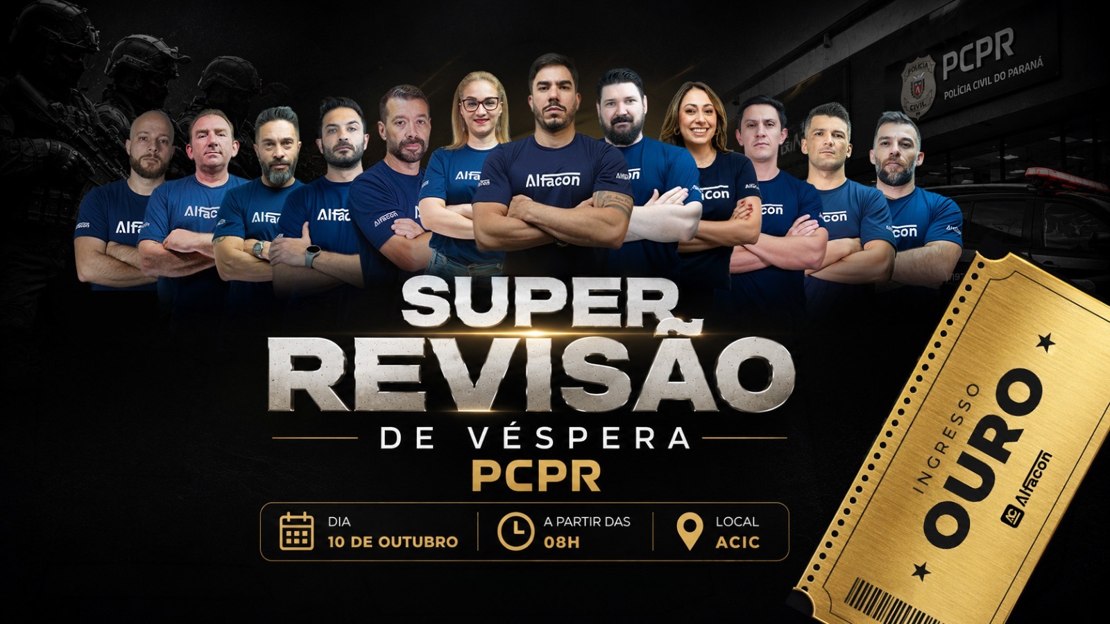 Revisão de Véspera PC PR Agente - Cascavel/PR - INGRESSO OURO