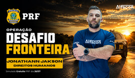 Direito Humanos PRF: Aula 4 | Operação Desafio Fronteira Prof  Jonathann Jakson