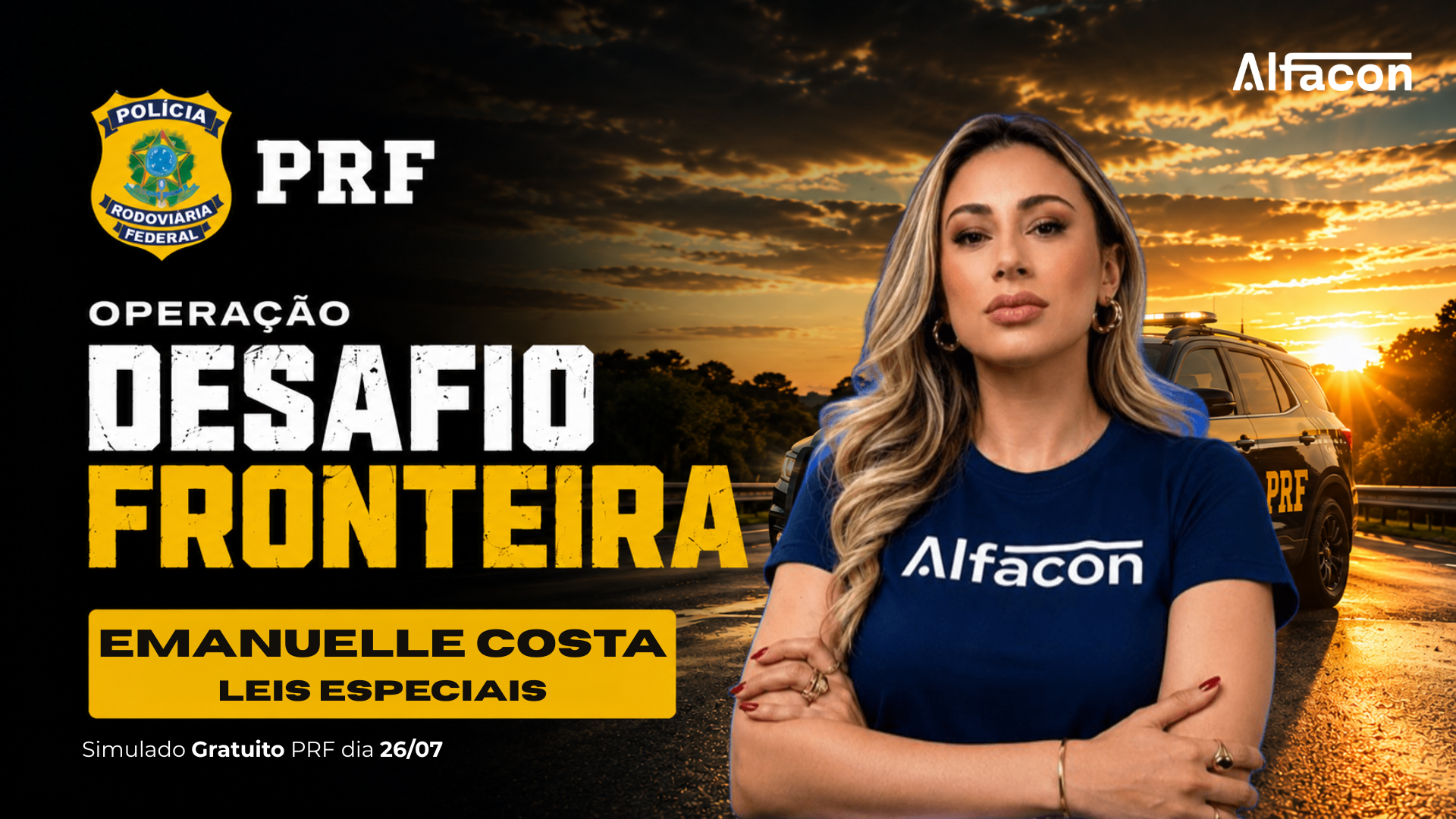 Leis Especiais PRF: Aula 7 | Operação Desafio Fronteira Prof  Emanuelle Costa