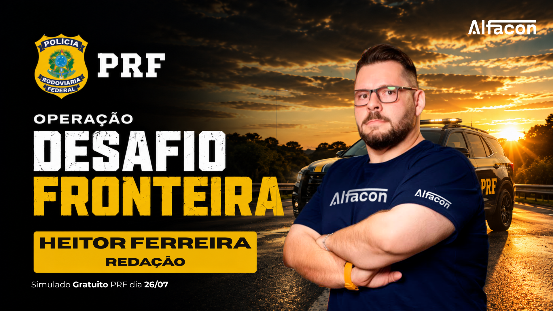Redação PRF: Aula 8 | Operação Desafio Fronteira Prof  Heitor Ferreira