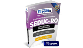 SEDUC/RO - Secretária de Estado da Educação de Rondônia - Técnico Educacional/Atividade Secretariado. - Ebook