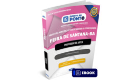 Prefeitura Municipal de Feira de Santana/BA - Professor de Artes - Ebook