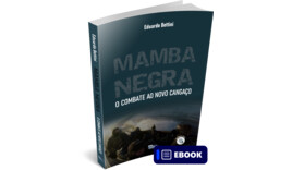 Livro Mamba Negra - Combate ao Novo Cangaço - Ebook