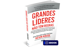 Grandes Líderes Não Tem Regras - Ebook