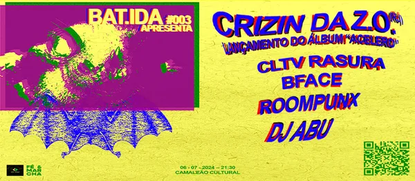 bat.IDA #003 apresenta: Crizin da Z.O (RJ) - Lançamento do Álbum "ACELERO" 