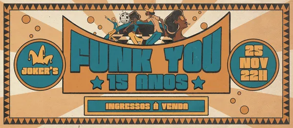 ✭ FUNK YOU ✭ 15 ANOS ✭ 