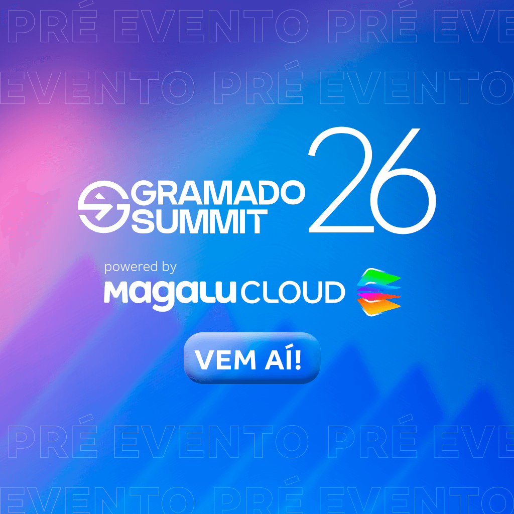 Gramado Summit 2026: o que esperar da participação da Magalu Cloud no evento